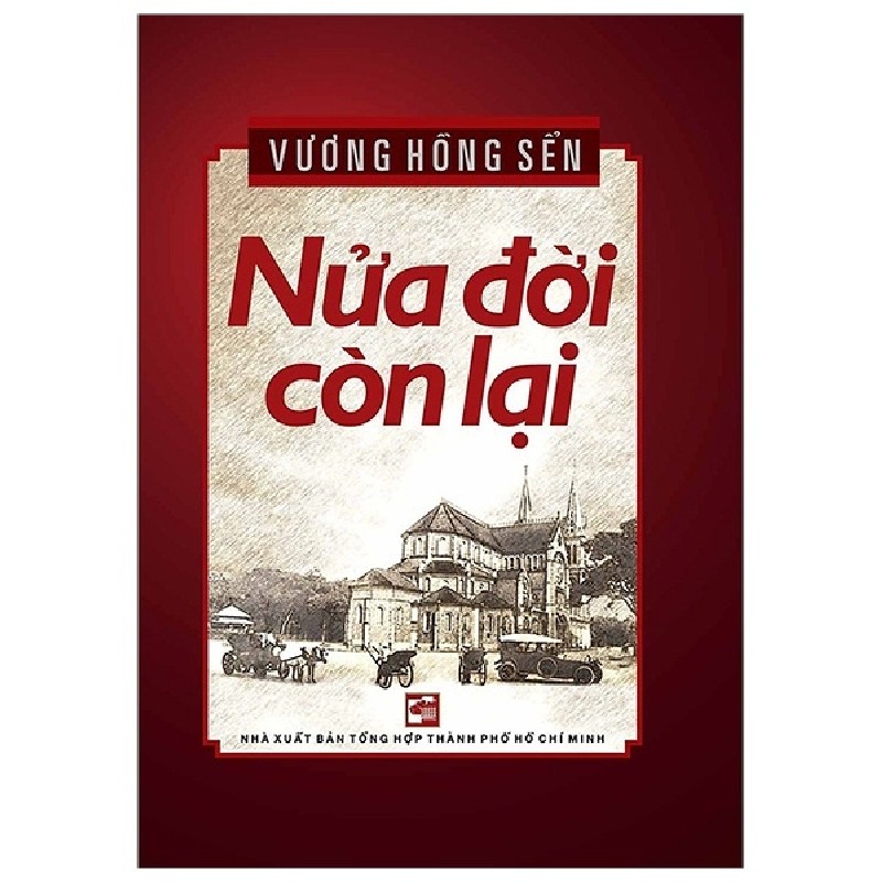 Nửa Đời Còn Lại - Vương Hồng Sển 149683