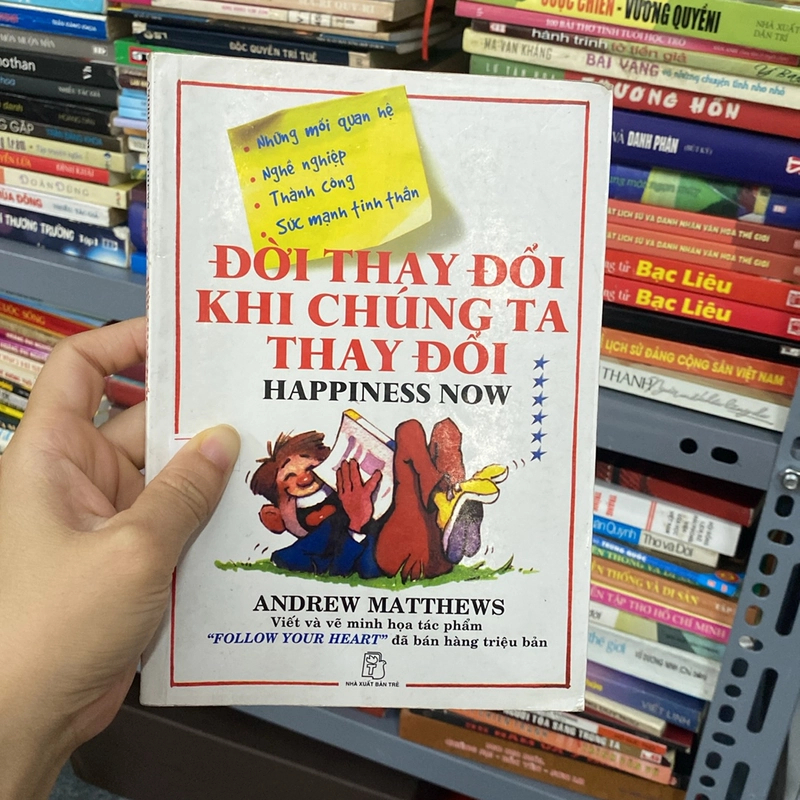Đời thay đổi khi chúng ta thay đổi happiness now 536912