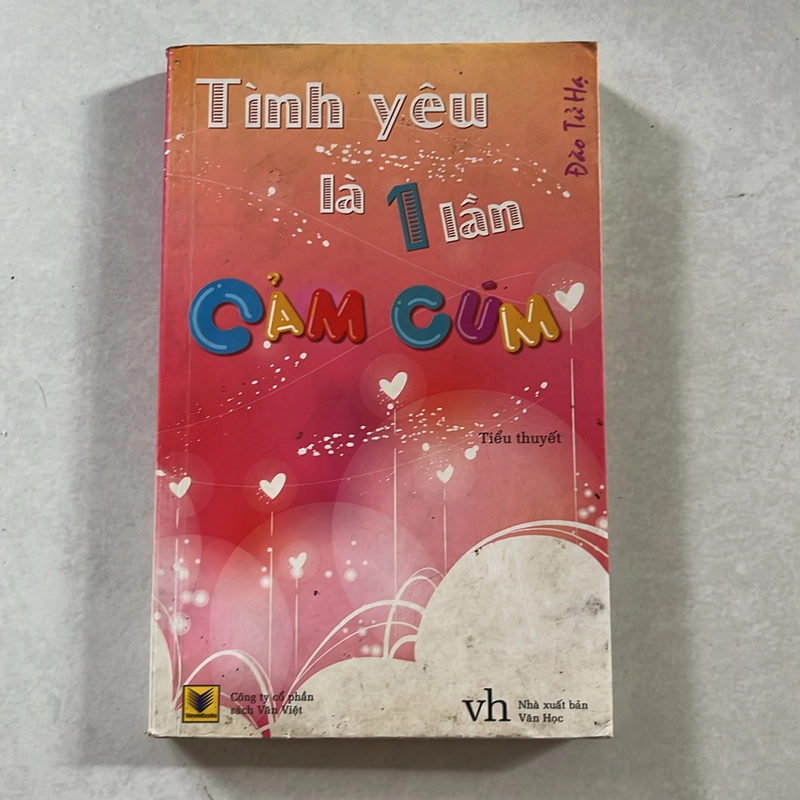 Tình yêu là 1 lần cảm cúm - Đào Tử Hạ 501476