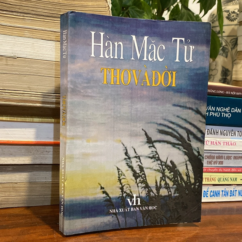 HÀN MẶC TỬ - THƠ VÀ ĐỜI (XB 2000) 495557