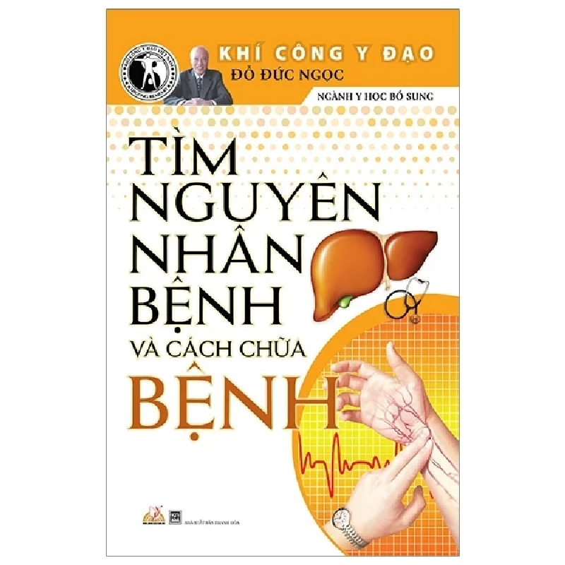 Khí Công Y Đạo - Tìm Nguyên Nhân Bệnh Và Cách Chữa Bệnh - Đỗ Đức Ngọc 286261