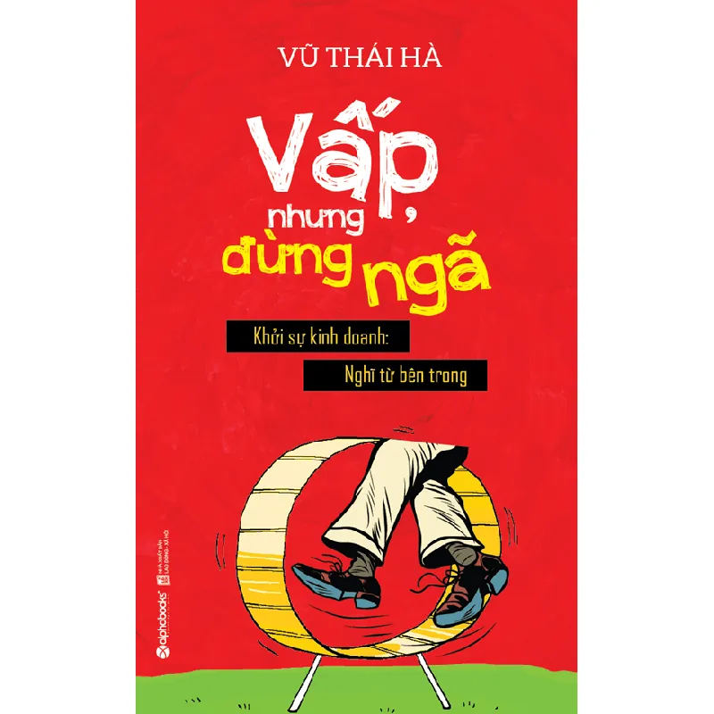 Vấp, Nhưng Đừng Ngã - Vũ Thái Hà 690906