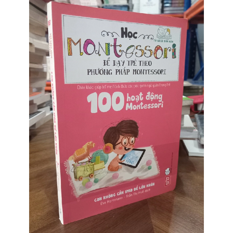 100 hoạt động Montessori - Eve Herrmann 419771