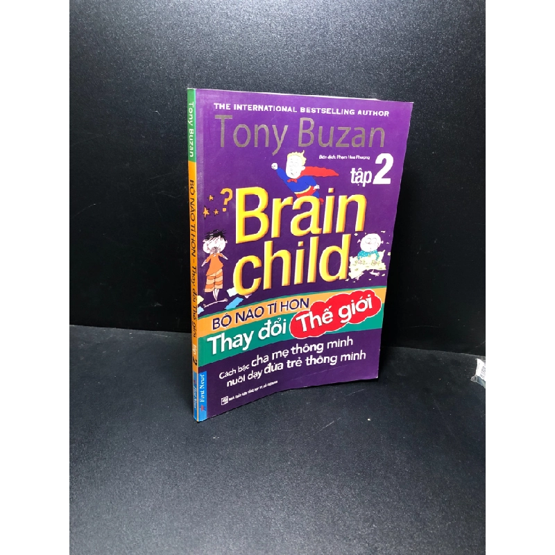 Bộ não tí hon- Thay đổi thế giới tập 2 Tony Buzan 2016 mới 80% bẩn bìa hơi quăn mép HCM0611 31694