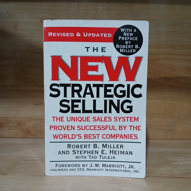 The New Strategic Selling - Robert B. Miller, Stephen E. Heiman 736349