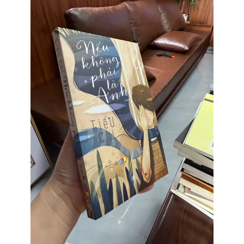 Nếu Không Phải Là Anh | Tiểu Chi 975454