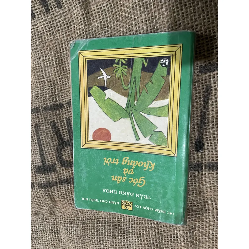 Góc sân và khoảng trời- Trần Đăng Khoa - tủ sách vàng, khổ mini  1026068