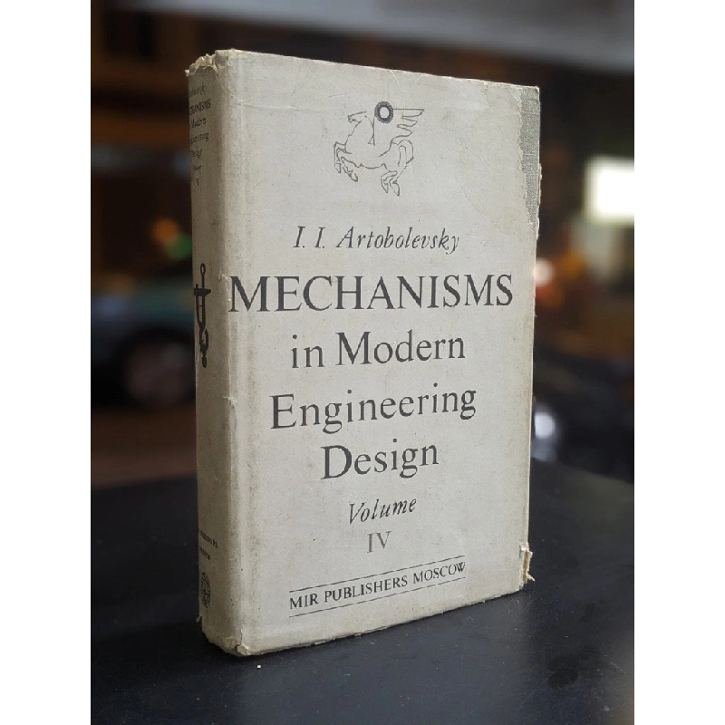 Mechanisms in Modern Engineering Design - I. I. Artobolevky 383612