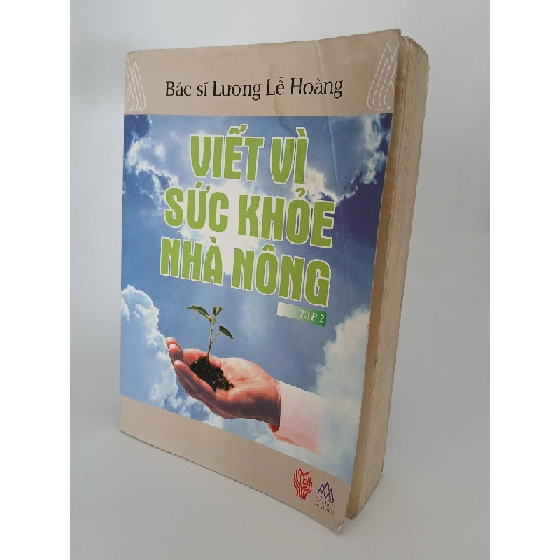 Viết vì sức khoẻ nhà nông - Bác sĩ Lê Hoàng 537787