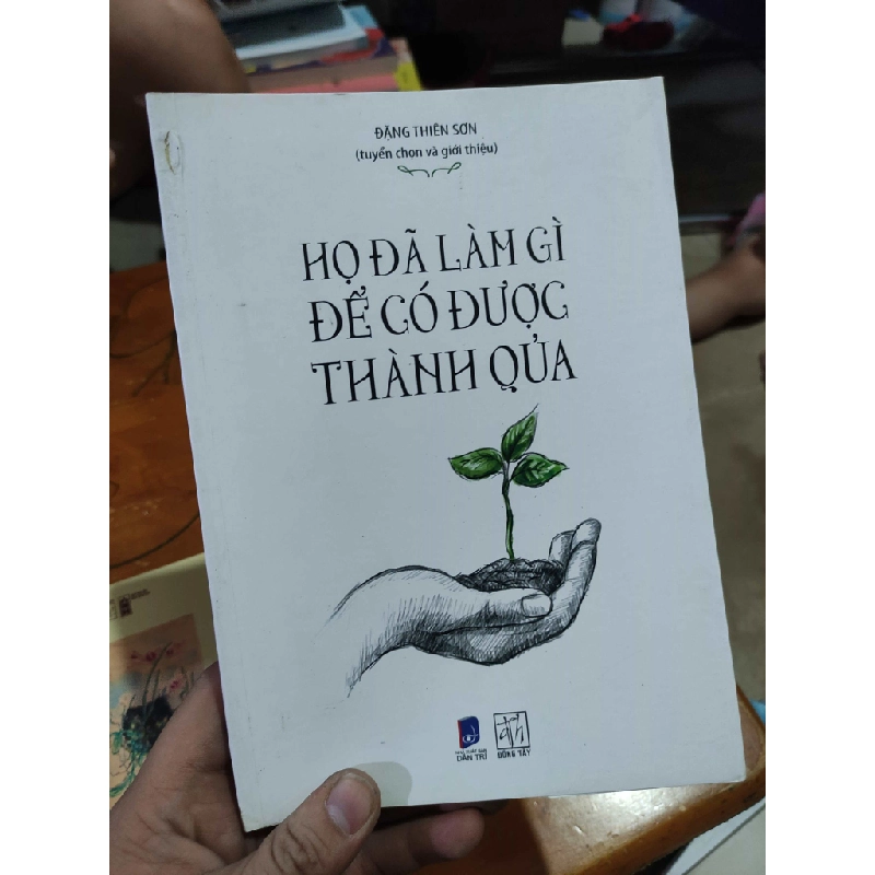 Họ đã làm gì để có được thành quả 2HPB.HCM01/03 321486