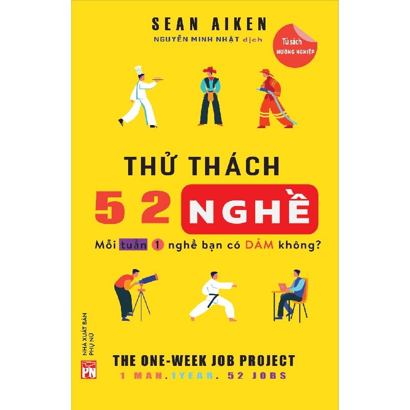 Thử thách 52 nghề mỗi tuần 1 nghề bạn có dám không - Sean Aiken 520727