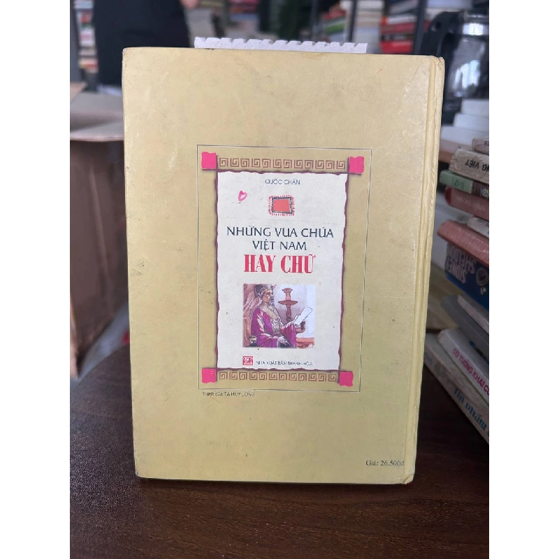 Những Vua Chúa Việt Nam Hay Chữ - Quốc Chấn 933718