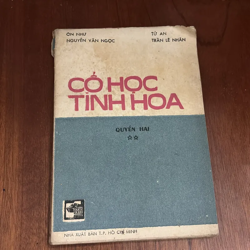 II Sách Xưa: Cổ Học Tinh Hoa - Ôn Như Nguyễn Văn Ngọc, Tử An Trần Lê Nhân - 1988 631789