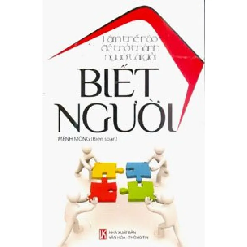 Làm Thế Nào Để Trở Thành Người Tài Giỏi - Biết Người - Mênh Mông 691127