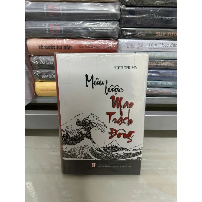 Mưu lược Mao Trạch Đông - Tiêu Thi Mỹ (Bìa cứng) 689427