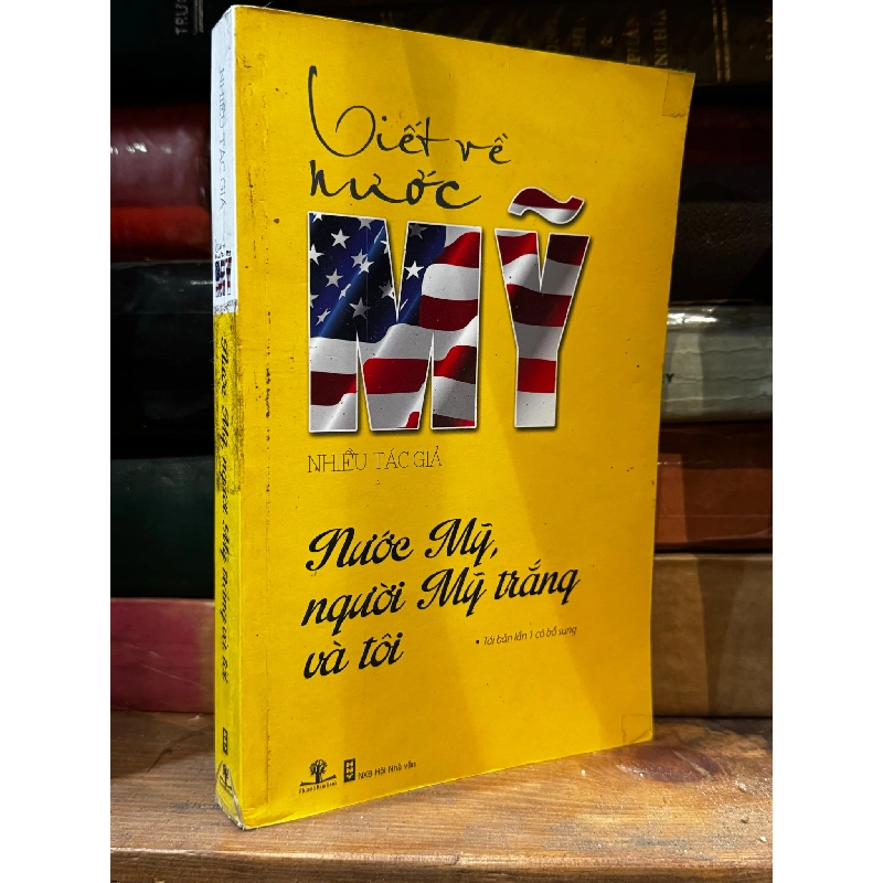 Biết về nước Mỹ: Nước Mỹ, người Mỹ trắng và tôi - Nhiều tác giả 143992