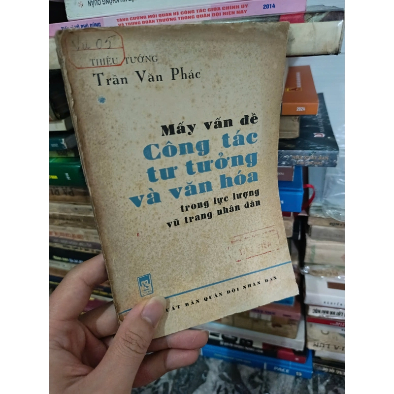 Mấy vấn đề về công tác tư tưởng văn hóa trong lực lượng vũ trang nhân dân 457777