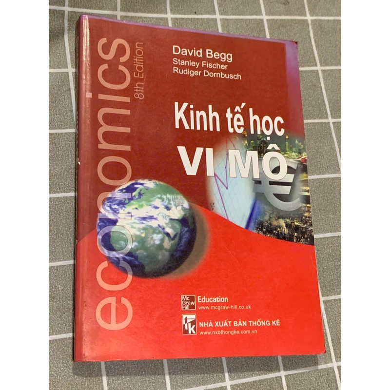 KINH TẾ HỌC VI MÔ -David Begg Stanley Fischer Rudiger Dornbusch 545133