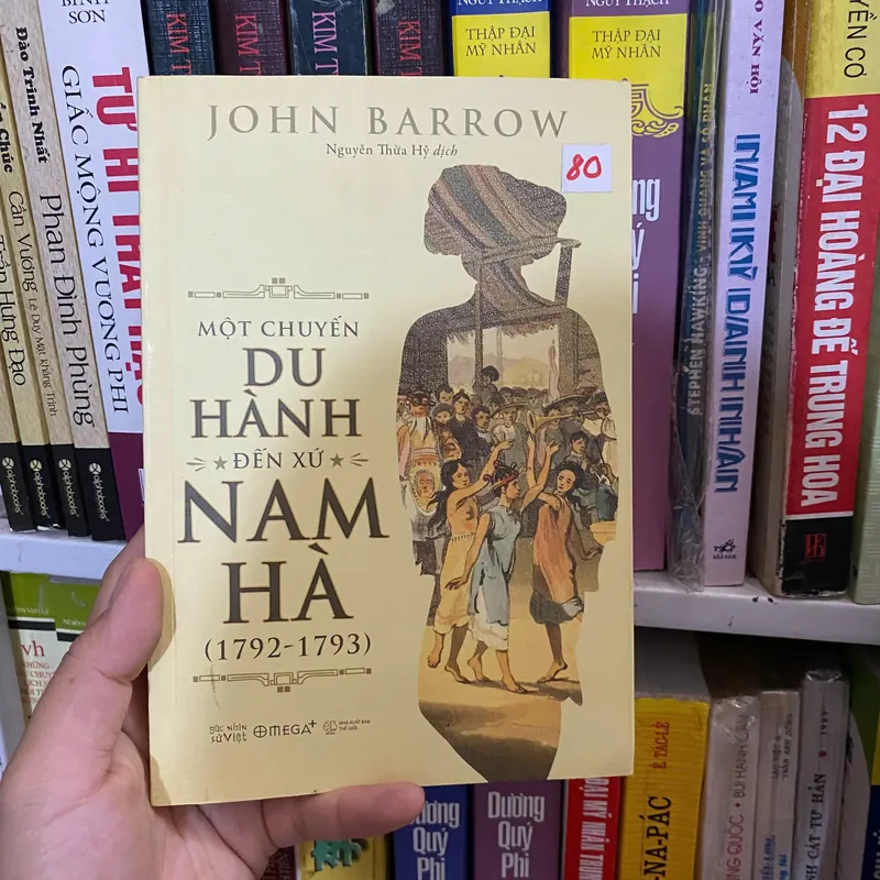 Một chuyến du hành đến xứ Nam Hà (1792-1793)#HATRA 604676