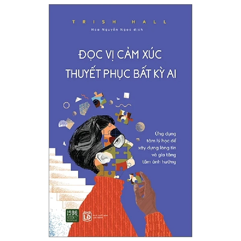 Đọc Vị Cảm Xúc Thuyết Phục Bất Kỳ Ai - Trish Hall 280825