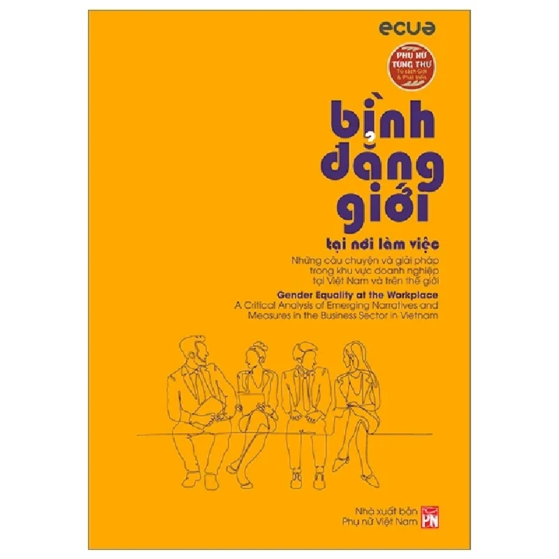 Phụ Nữ Tùng Thư - Tủ Sách Giới Và Phát Triển - Bình Đẳng Giới Tại Nơi Làm Việc - ECUE ASB.PO Oreka Blogmeo 230225 390124