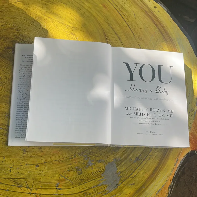 YOU HAVING A BABY- MICHAEL F. ROIZEN, MD& MEHMET C.OZ, MD 695045