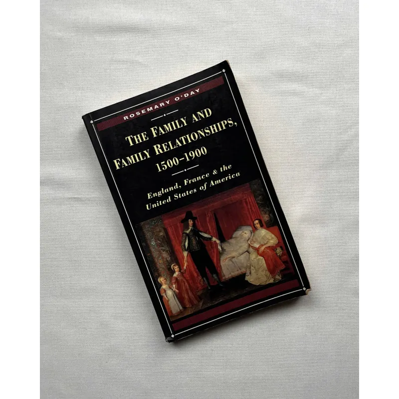The Family and Family Relationships, 1500-1900 960748