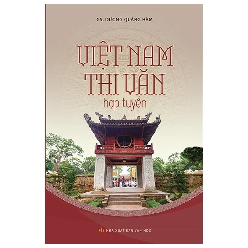 Việt Nam Thi Văn Hợp Tuyển - GS TS Dương Quảng Hàm 402042