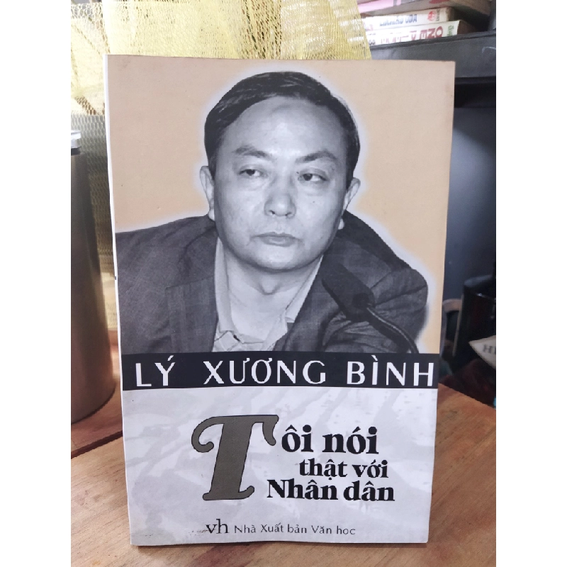 Tôi nói thật với nhân đân - Lý Xương Bình 271255