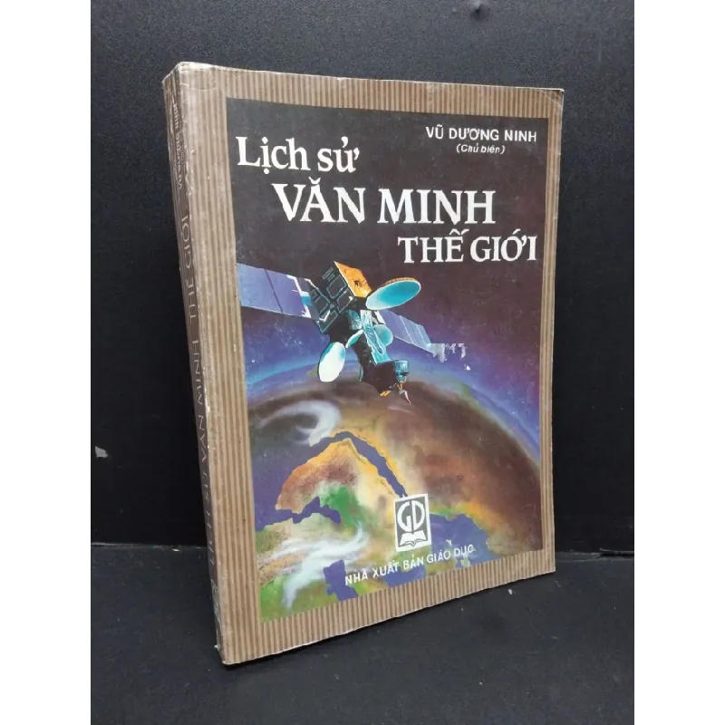 [Sách Cũ SCGR] Lịch sử văn minh thế giới mới 70% bẩn bìa, ố vầng, chữ viết 2004 HCM2410 Vũ Dương Ninh LỊCH SỬ - CHÍNH TRỊ - TRIẾT HỌC 680592