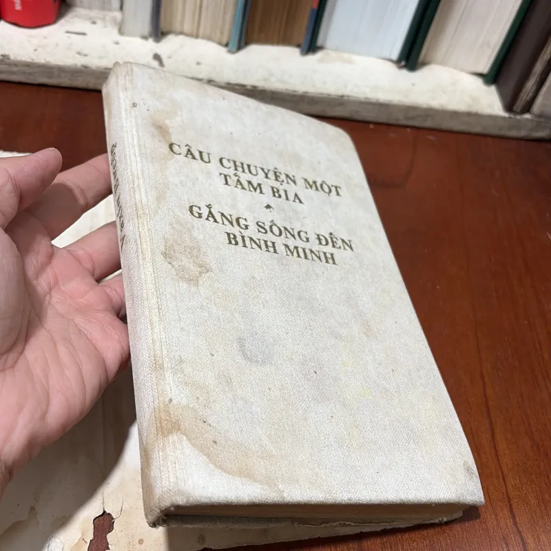 Văn Học Nước Ngoài: Câu Chuyện Một Tấm Bia _ Gắng Sống Đến Bình Minh - Vaxin BưCốp - 1985 751001