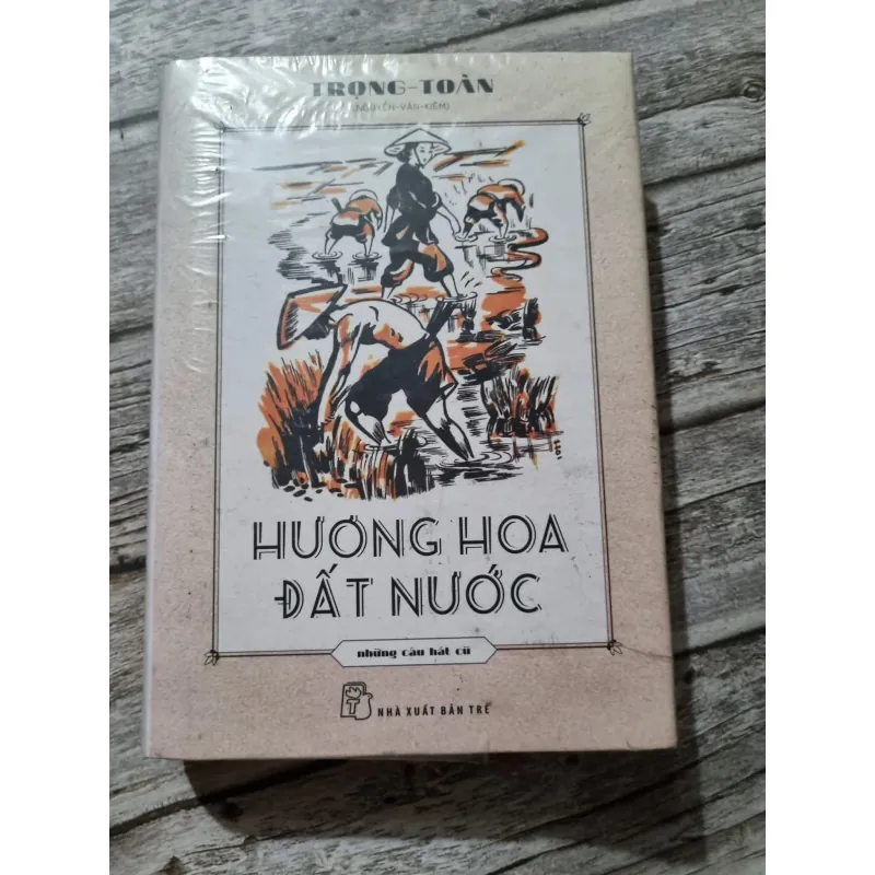 Hương hoa đất nước - Trọng Toàn, bìa cứng  999339