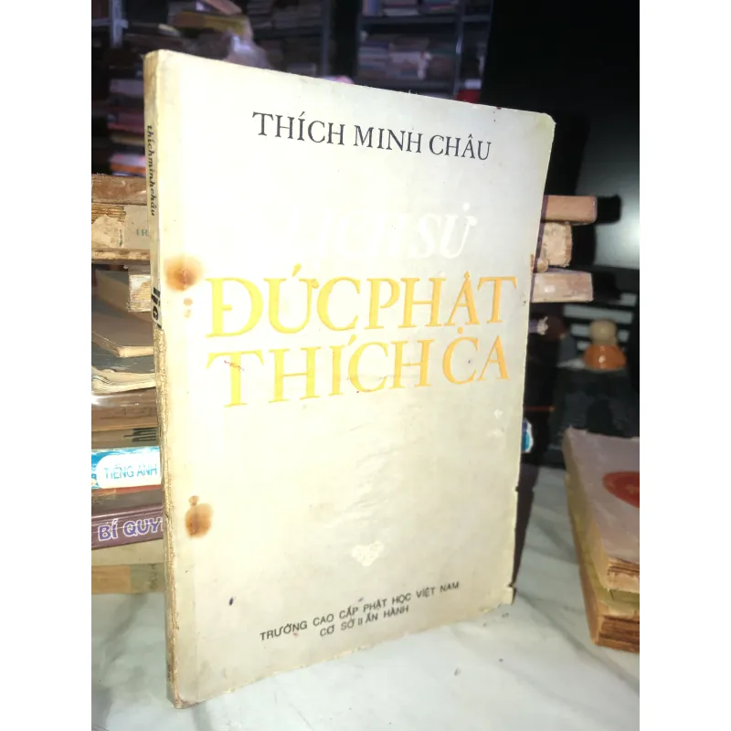 Lịch sử đức phật thích ca - Thích Minh Châu 1046260