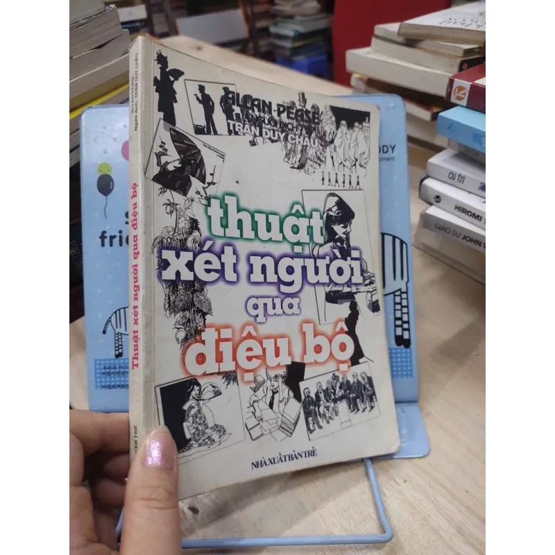 Sách: Thuật xét người qua điệu bộ (B1) Tác giả: Allan Pease 693104