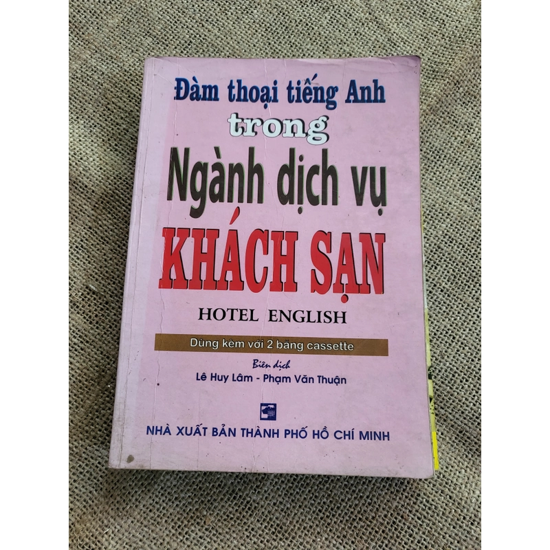 Tiếng Anh ngành dịch vụ khách sạn 275040