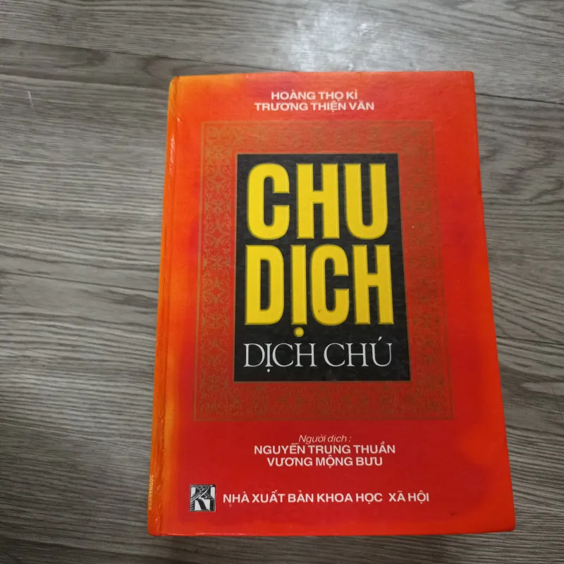 Chu Dịch Dịch Chú - Hoàng Thọ Kì - Trương Thiện Văn 778979