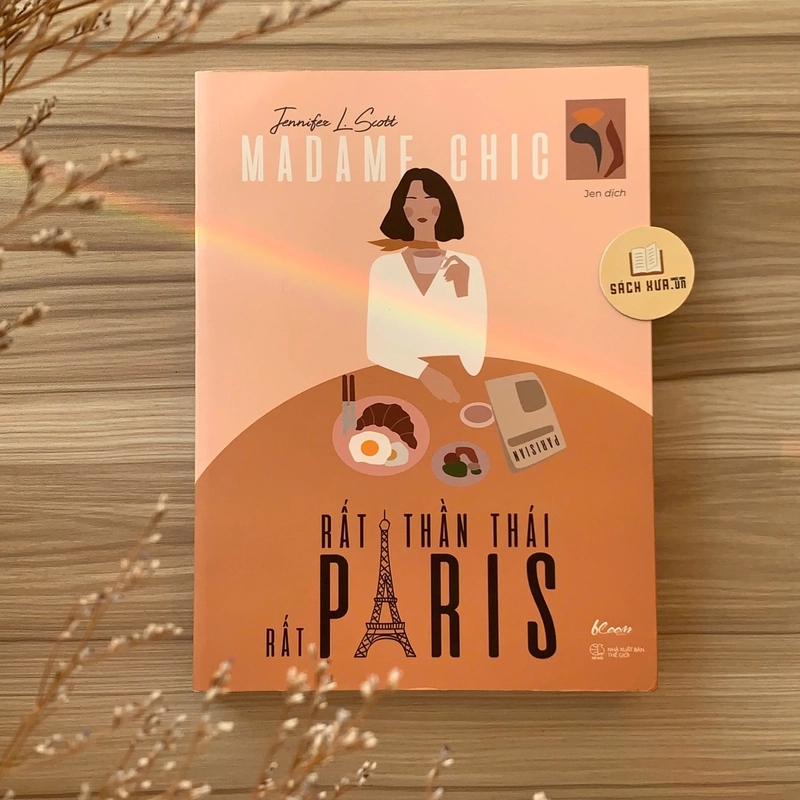 Cuốn sách Madame Chic: Rất Thần Thái, Rất Paris – Jennifer L. Scott (Jen dịch) 540920