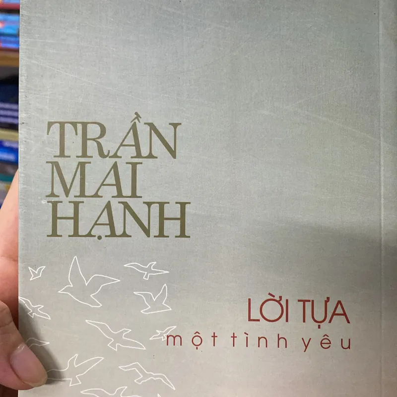 Sách lời tựa một tình yêu -trần mai hạnh 559295