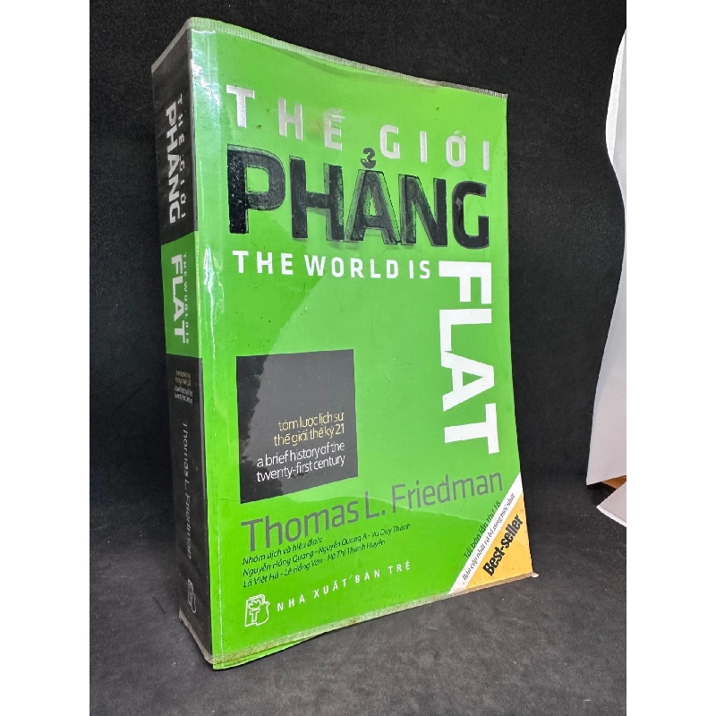 Thế Giới Phẳng - Thomas L. Friedman, Mới 80% (Ố Vàng), 2016 SBM.PL2504 914079