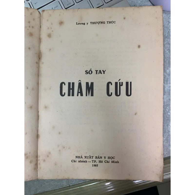 SỔ TAY CHÂM CỨU - LƯƠNG Y THƯỢNG TRÚC 572154