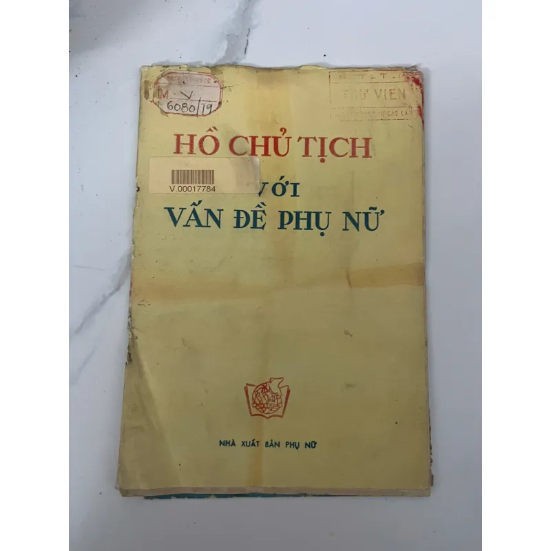 Hồ Chủ tịch với vấn đề phụ nữ - Hồ Chí Minh 926589