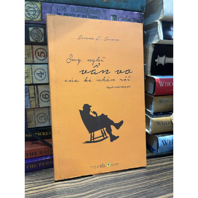Suy nghĩ vẩn vơ của kẻ nhàn rỗi - Jerome K.Jerome 332909