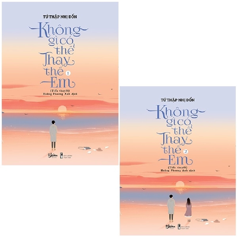 Không Gì Có Thể Thay Thế Em (Trọn bộ 2 Tập) - Tứ Thập Nhị Đốn ASB.PO Oreka Blogmeo 230225 515237