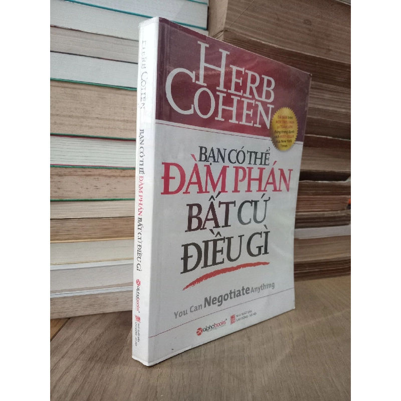 Bạn Có Thể Đàm Phán Bất Cứ Điều Gì - You Can Negotiate Anything - Herb Cohen 127936