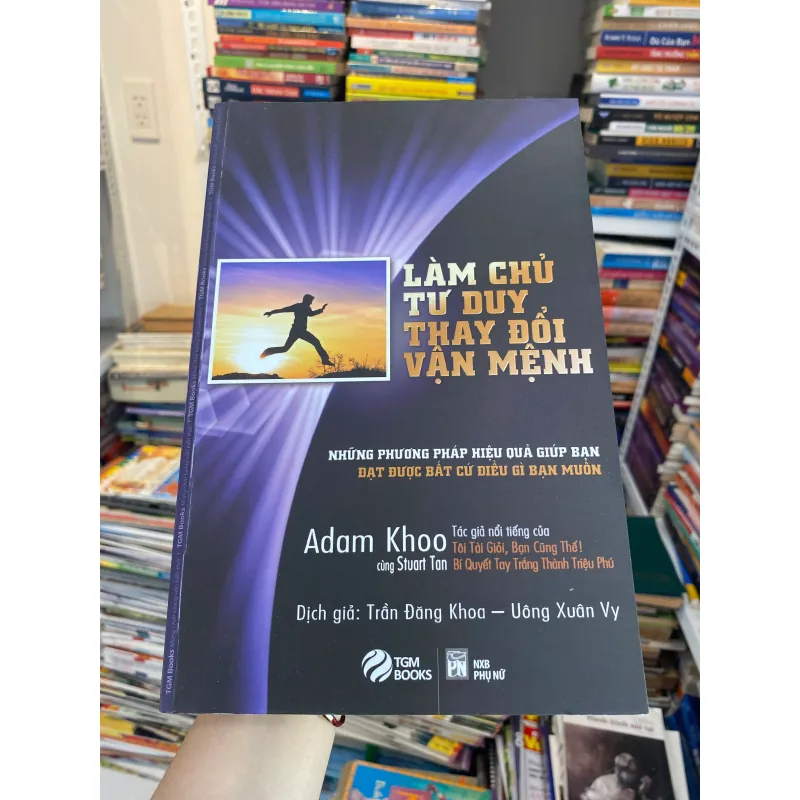 Làm chủ tư duy thay đổi vận mệnh 1044966