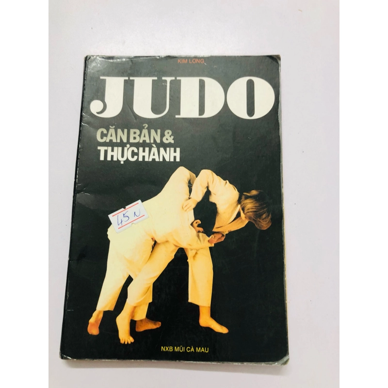 JUDO CĂN BẢN & THỰC HÀNH - 149 trang, nxb: 2002 358158