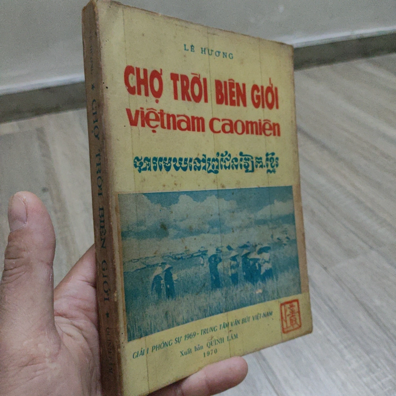 Chợ Trời Biên Giới  Việt Nam Cao Miên _ Lê Hương 526429