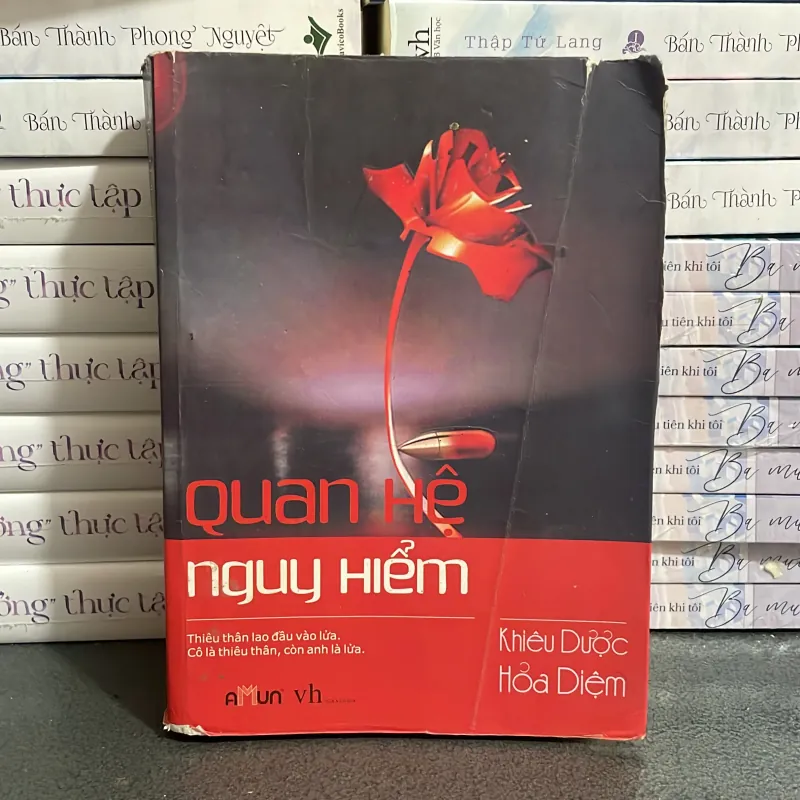 (ngôn tình) - Quan hệ nguy hiểm - Khiêu Dược Hoả Diệm 998026