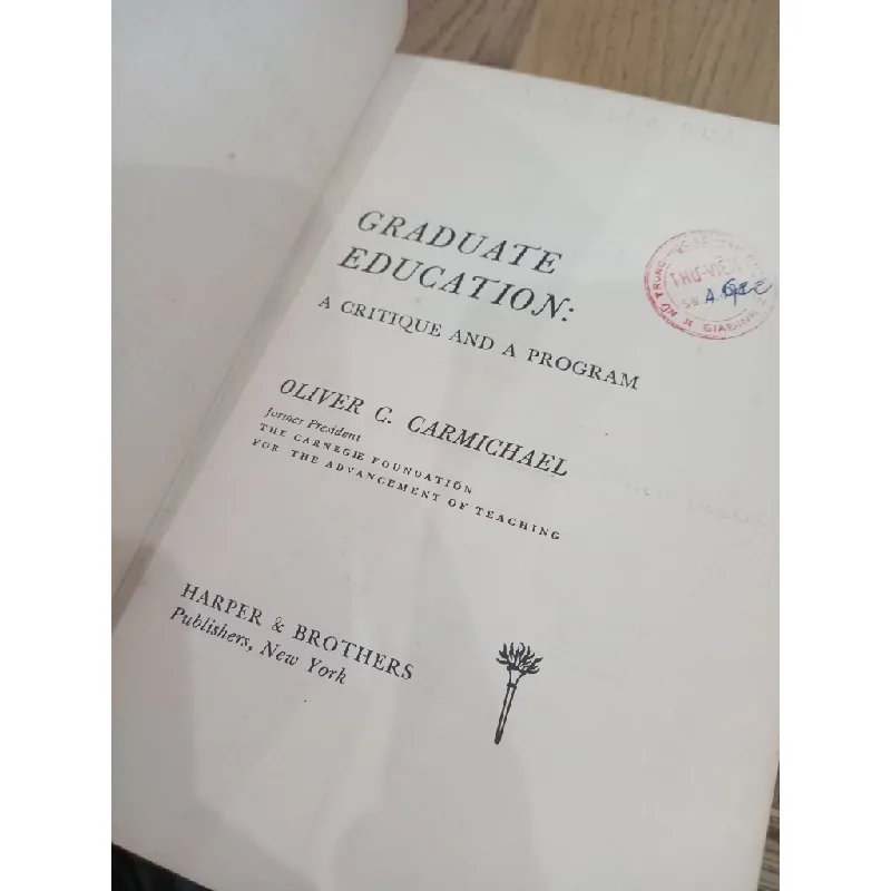 Graduate education: A critique and a program - Oliver C. Carmichael 569416