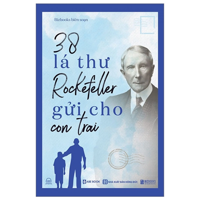 38 Lá Thư Rockefeller Gửi Cho Con Trai 463468